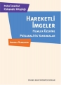 Hareketli İmgeler Filmler Üzerine Psikanalitik Yansımalar