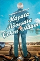 Hayata Röveşata Çeken Adam