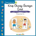 Kitap Okumayı Sevmeyen Çocuk