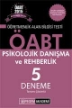  ÖABT Psikolojik Danışma ve Rehberlik 5 Deneme 2015