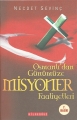 Osmanlıdan Günümüze Misyoner Faaliyetler