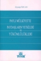  Paylı Mülkiyette Paydaşların Yetkileri ve Yükümlülükleri