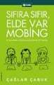 Sıfıra Sıfır Elde Var Mobing