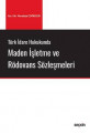 TÜRK İDARE HUK.MADEN İŞLET. VE RÖDOVANS SÖZLEŞMESİ