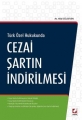 CEZAİ ŞARTIN İNDİRİLMESİ /B