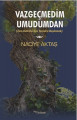 Vazgeçmedim Umudumdan