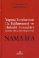 Yapma Borçlarının İfa Edilmemesi ve Hukuki Sonuçları Nama İfa