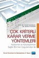 Çok Kriterli Karar Verme Yöntemleri