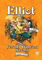 Elliot ve Son Yeraltı Dünyası Savaşı Ciltli 3 kitap