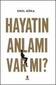 Hayatın Anlamı Var mı?