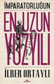 İmparatorluğun En Uzun Yüzyılı