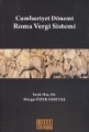 Cumhuriyet Dönemi Roma Vergi Sistemi