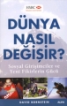 Dünya Nasıl Değişir?