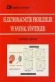 Elektromagnetik Problemler ve Sayısal Yöntemler