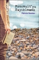 Foucault’yu Sayıklamak