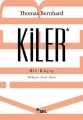 Kiler & Bir Kaçış