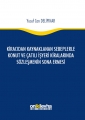Kiracıdan Kaynaklanan Sebeplerle Konut ve Çatılı İşyeri Kiralarında Sözleşmenin Sona Ermesi