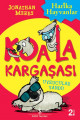  Koala Kargaşası Uykucular Yandı!