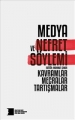 Medya ve Nefret Söylemi: Kavramlar Mecralar Tartışmalar