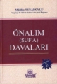 Önalım (Şuf'a) Davaları