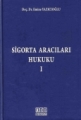 Sigorta Aracıları Hukuku - 1
