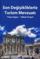 Son Değişikliklerle Turizm Mevzuatı