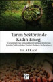 Tarım Sektöründe Kadın Emeği