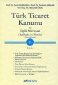 Türk Ticaret Kanunu ve İlgili Mevzuat
