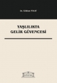 Yaşlılıkta Gelir Güvencesi