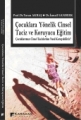 Çocuklara Yönelik Cinsel Taciz ve Koruyucu Eğitim