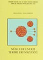 Nükleer Enerji Terimleri Sözlüğü