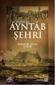 16. Yüzyılda Ayntab Şehri
