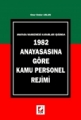 1982 ANAYASA.GÖRE KAMU PERSONEL REJİMİ /B