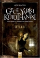 Gece Yarısı Kütüphanesi & Sesler