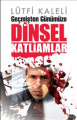 Geçmişten Günümüze Dinsel Katliamlar