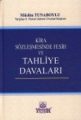 Kira Sözleşmesinde Fesih ve Tahliye Davaları