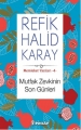 Mutfak Zevkinin Son Günleri & Memleket Yazıları 4