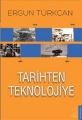 Tarihten Teknolojiye