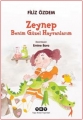 Zeynep - Benim Güzel Hayvanlarım 5.Baskı
