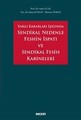 Sendikal Nedenle Feshin İspatı ve Sendikal Fesih Karineleri