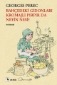  Bahçedeki Gidonları Kromajlı Pırpır da Neyin Nesi ?
