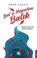  Bal'a Hapsolan Balık