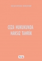 Ceza Hukukunda Haksız Tahrik