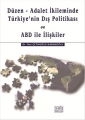 Düzen Adalet İkil.Türkiyenin Dış Pol.Abd