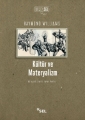 Kültür ve Materyalizm