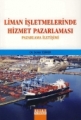 Liman İşletmelerinde Hizmet Pazarlaması