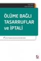 Ölüme Bağlı Tasarruflar ve İptali