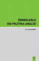  Örneklerle Dış Politika Analizi
