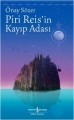  Piri Reis'in Kayıp Adası