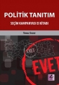 Politik Tanıtım Seçim Kampanyası El Kitabı;